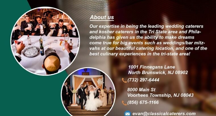 Excellant Caterers for Weddings – Classical Caterers