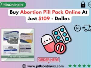 Buy Abortion Pill Pack Online At Just $109 – Dallas