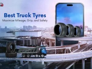 Best Tyres for Truck: Maximize Mileage, Grip, and Safety.