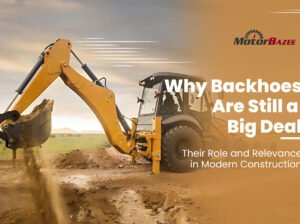 Why Backhoes Are Still a Big Deal in Modern Construction