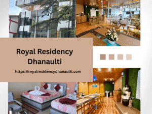 Royal Residency Dhanaulti Your Trusted Standard Hotel in Dhanaulti