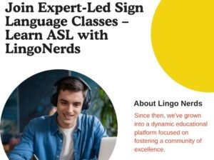 Join Expert-Led Sign Language Classes – Learn ASL with LingoNerds