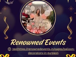 Add Magic to Every Celebration with Balloon Decoration in Gurgaon