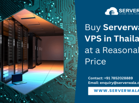Buy Serverwala’s VPS in Thailand at a Reasonable Price