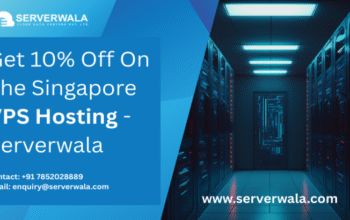 Get 10% Off On The Singapore VPS Hosting – Serverwala