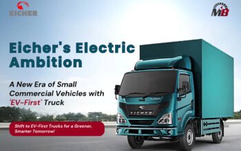 Eicher’s Electric Ambition: a New Era of Small Commercial Vehicles with ‘Ev-First’ Truck