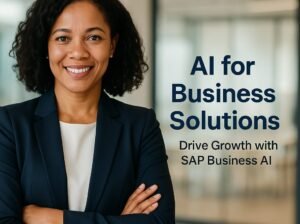 AI for Business Solutions – Drive Growth with SAP Business AI