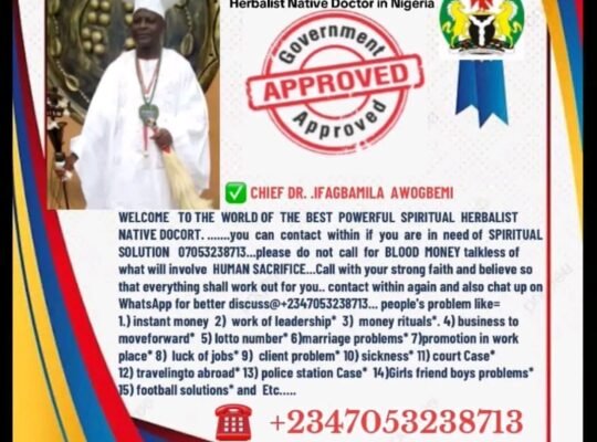 The Most Powerful Spiritual Herbalist Native Doctor Juju Man In Nigeria
