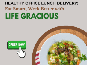 Enjoy Healthy Office Lunch in Gurgaon with Life Gracious – Fresh & Tasty Meals!