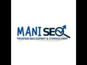 Best SEO Expert in Chennai ManiSEO – Boost Your Google Rankings