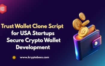 Trust Wallet Clone Script for USA Startups Secure Crypto Wallet Development