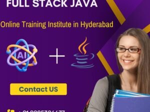 AI Powered Full Stack Java Online Training institute In Hyderabad