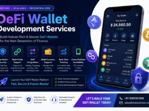 Secure DeFi Wallet Development Services | Build Your Crypto Wallet Today