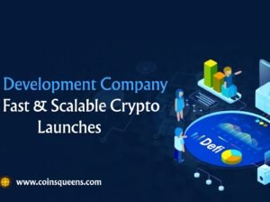 Defi Development Company for Fast & Scalable Crypto Launches