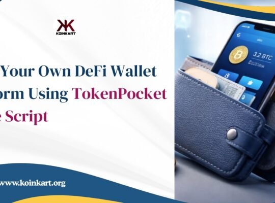 Start Your Own DeFi Wallet Platform Using TokenPocket Clone Script