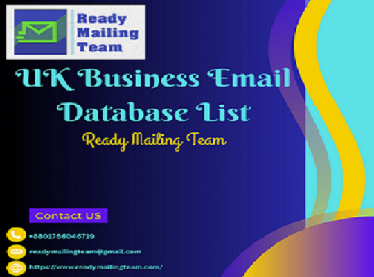 Grow Your Market Presence with the UK Email Database from Ready Mailing Team