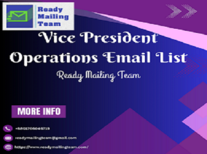 Boost Your B2B Marketing with the VP of Operations Email Address List from Ready Mailing Team