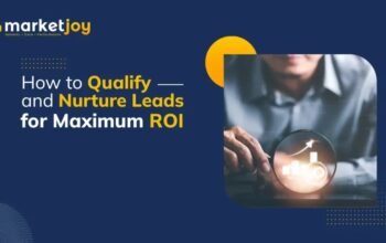 Unlock Better Sales Outcomes with B2B Lead Qualification