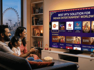 Best IPTV Solution for Indian Entertainment Worldwide