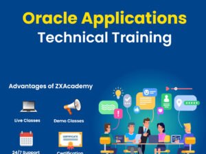 Oracle Apps Technical Online Training with Certification | Live Projects & Expert Trainers | Zx Acad